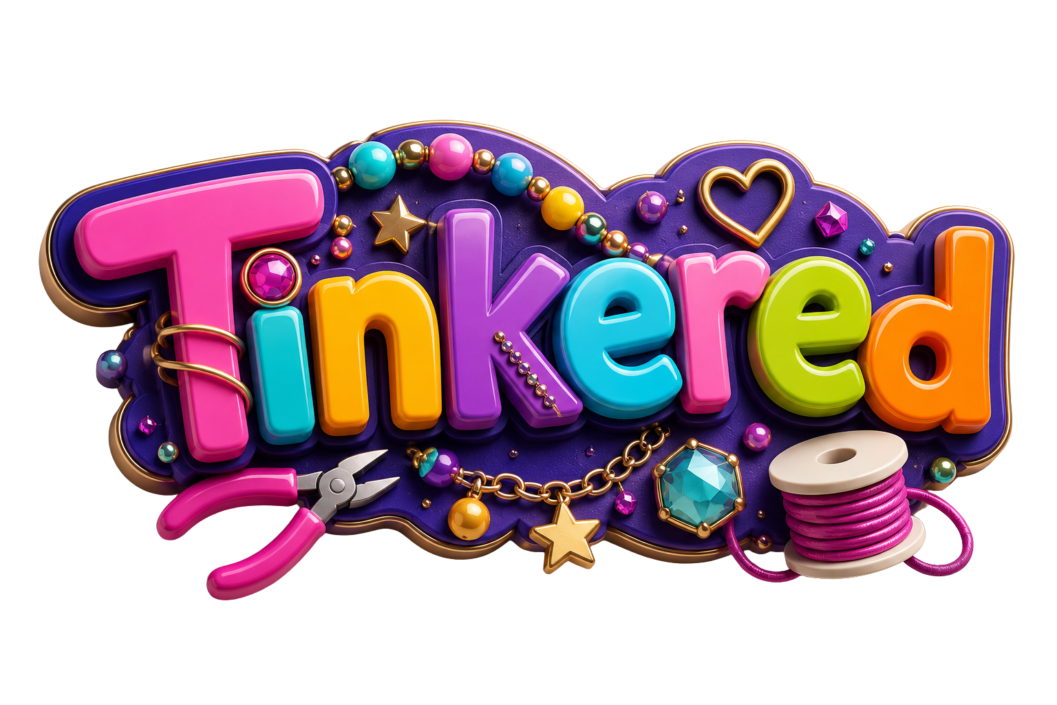 Tinkered